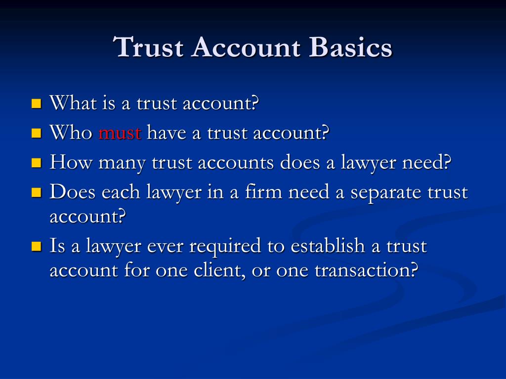 PPT Trust Accounting Rules PowerPoint Presentation, free download