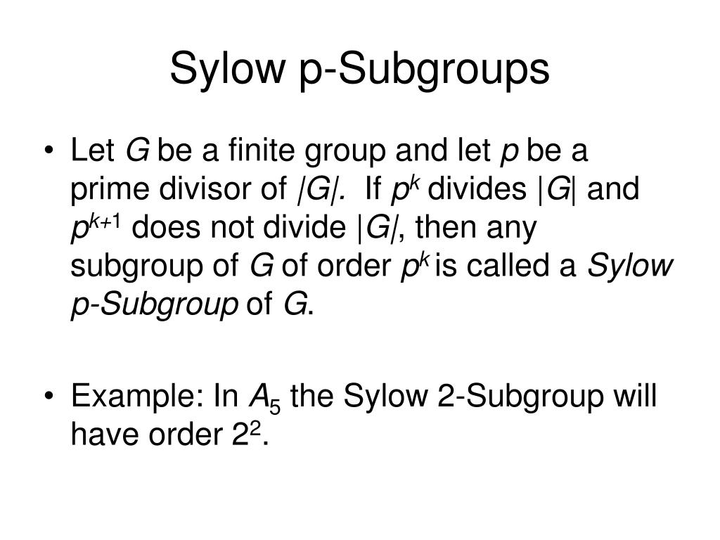 PPT Sylow pSubgroups of A 5 PowerPoint Presentation, free download