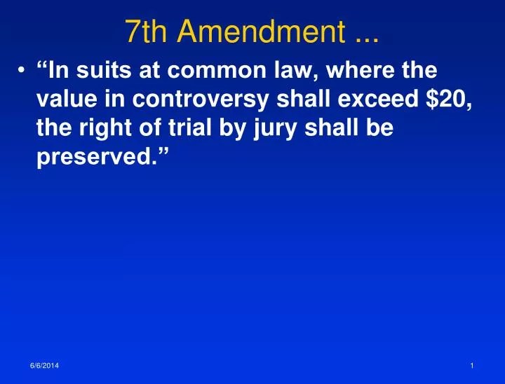 7th Amendment Current Events 2024 PPT 7th Amendment PowerPoint Presentation, free download ID1135562