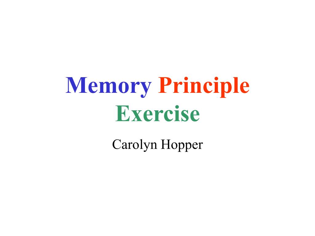 PPT Memory Principle Exercise PowerPoint Presentation, free download ID113682