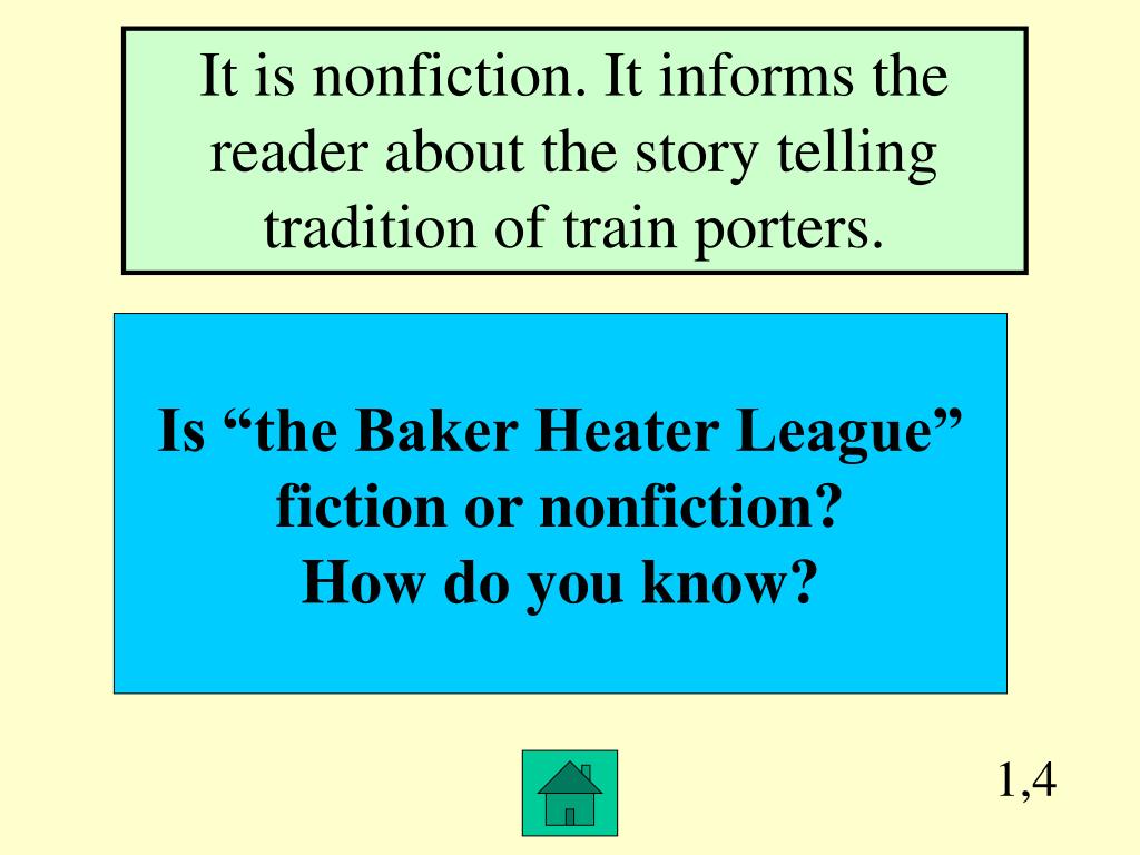 PPT Fiction and Nonfiction “The 1159” and “The Baker Heater League