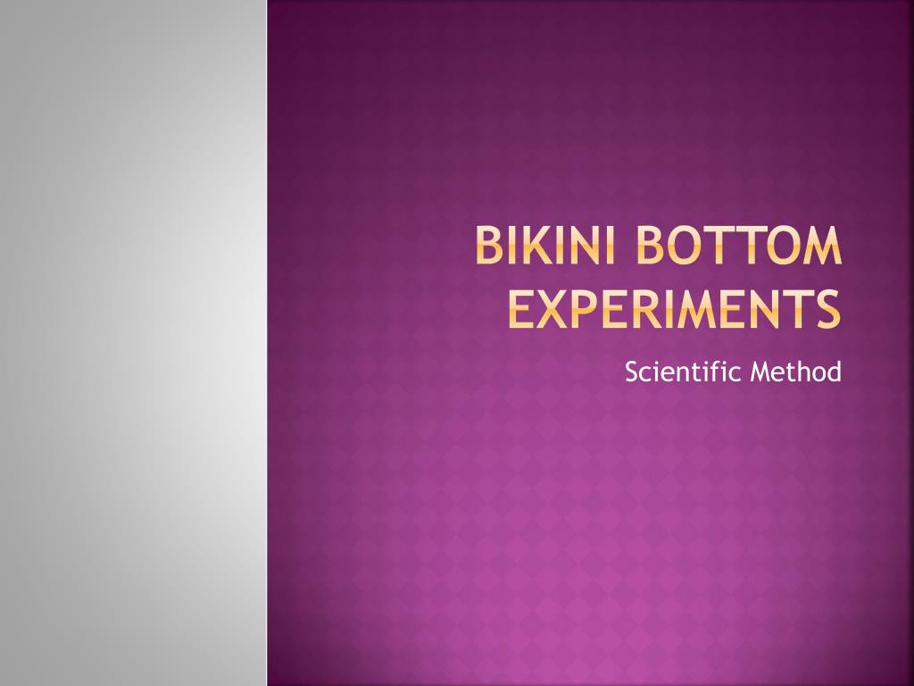 PPT Bikini Bottom Experiments PowerPoint Presentation, free download