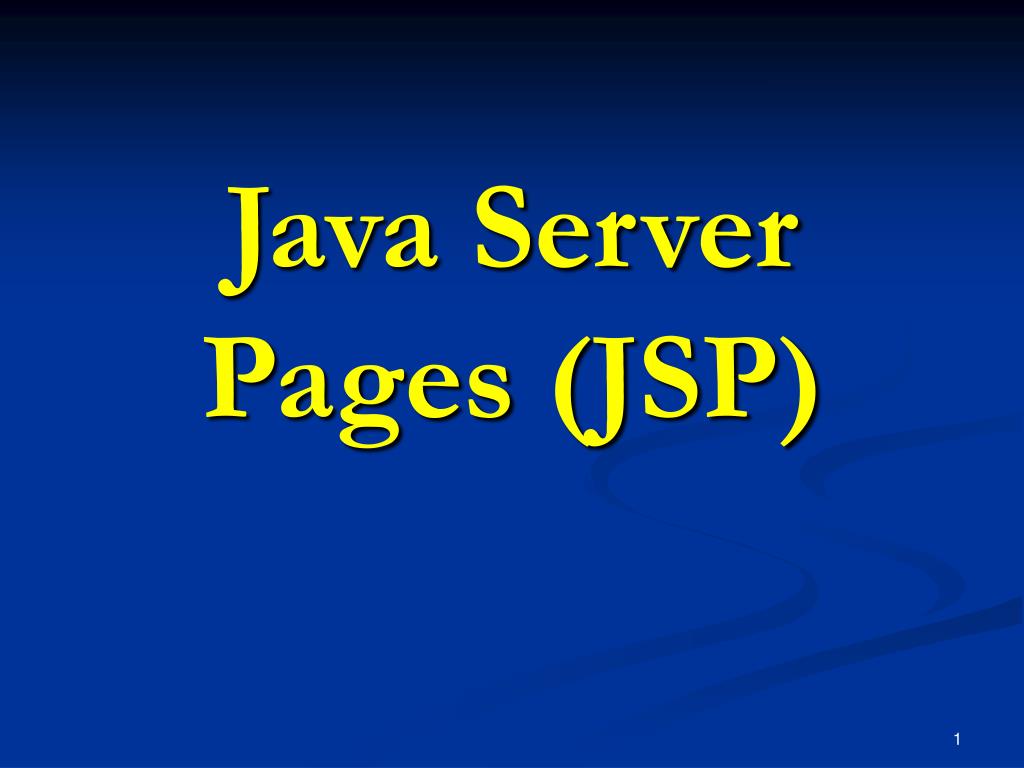 PPT Java Server Pages (JSP) PowerPoint Presentation, free download