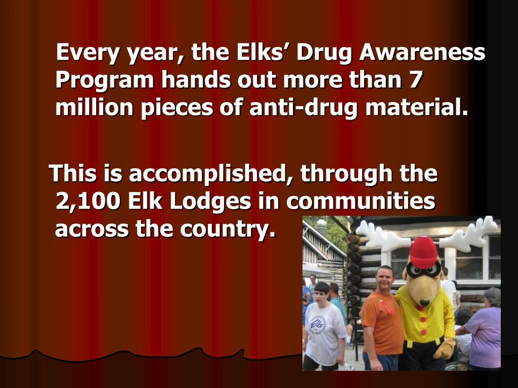 PPT West Virginia Elks’ State Drug Awareness Program PowerPoint
