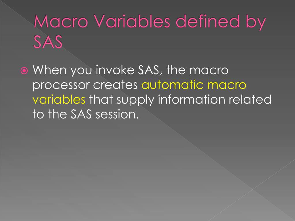 PPT SAS Macros PowerPoint Presentation, free download ID1160965