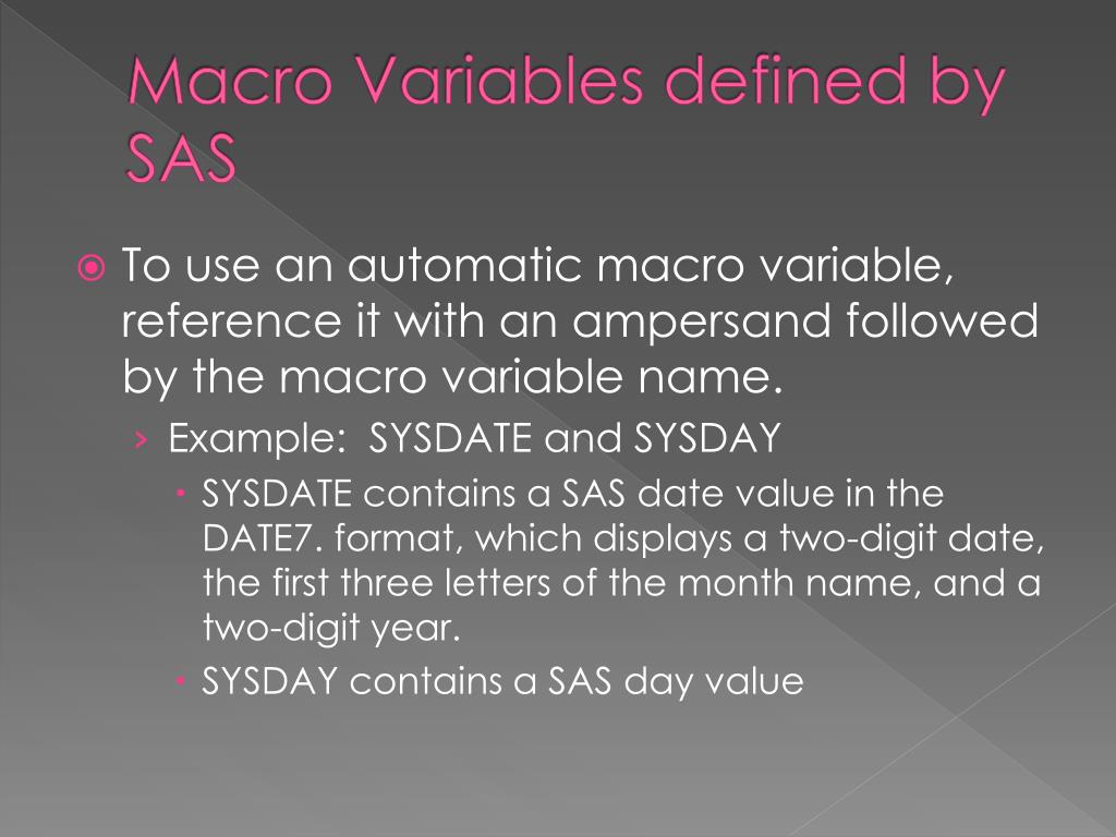 PPT SAS Macros PowerPoint Presentation, free download ID1160965