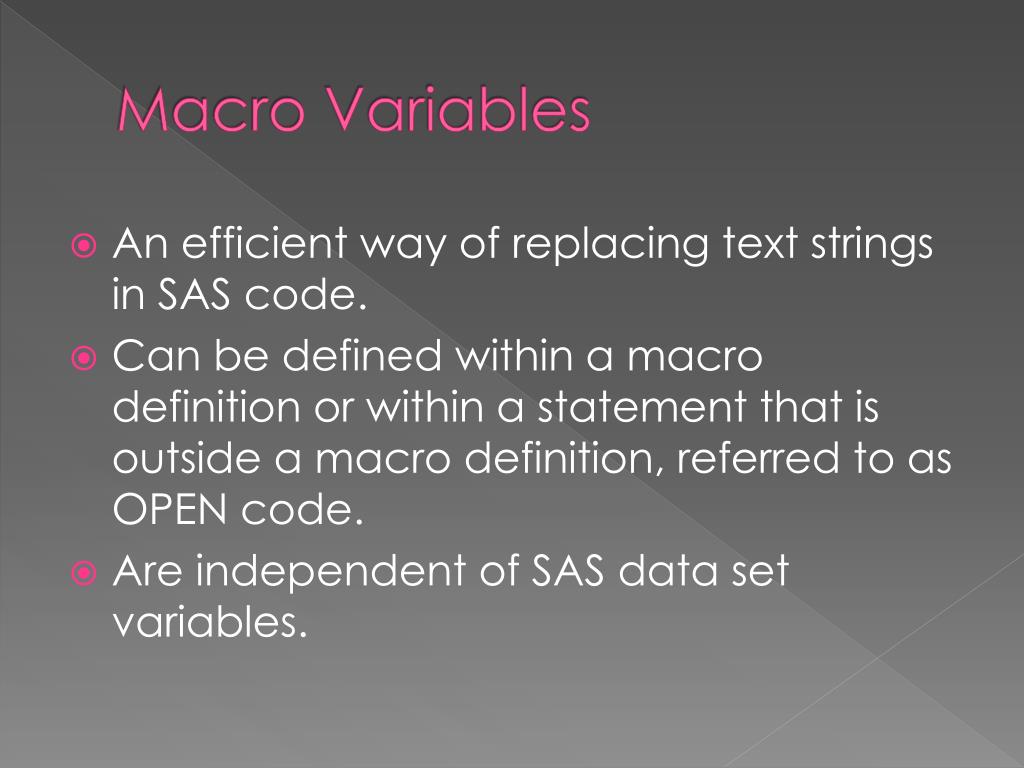 PPT SAS Macros PowerPoint Presentation, free download ID1160965
