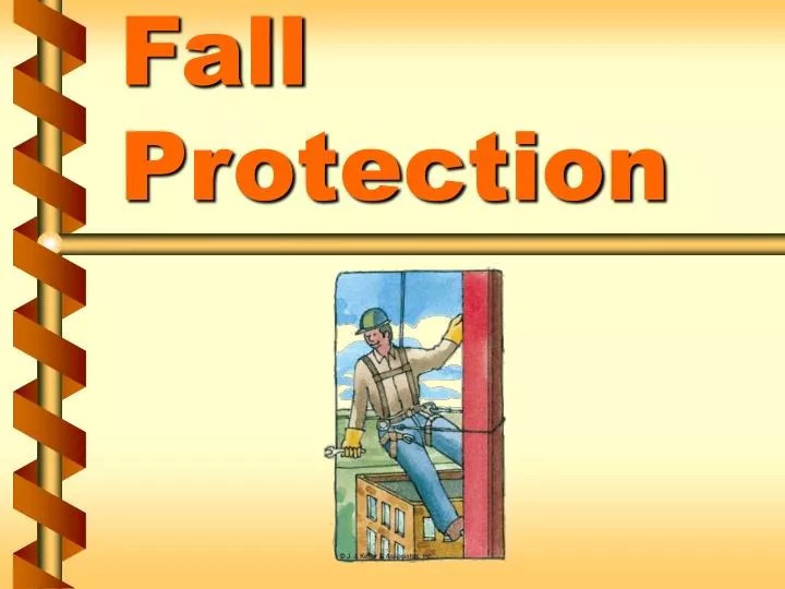 PPT Fall Protection PowerPoint Presentation, free download ID1165190