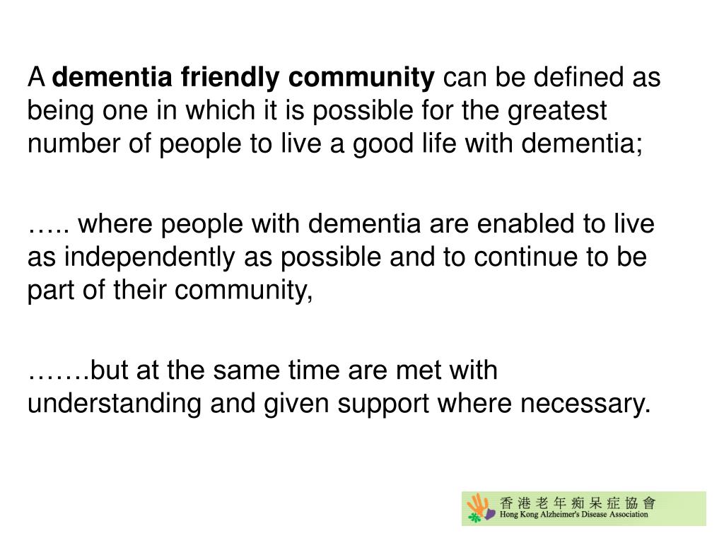 PPT What do "dementia friendly community" mean to people with