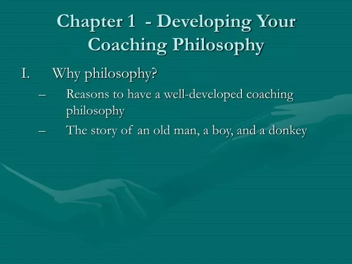 PPT Chapter 1 Developing Your Coaching Philosophy PowerPoint