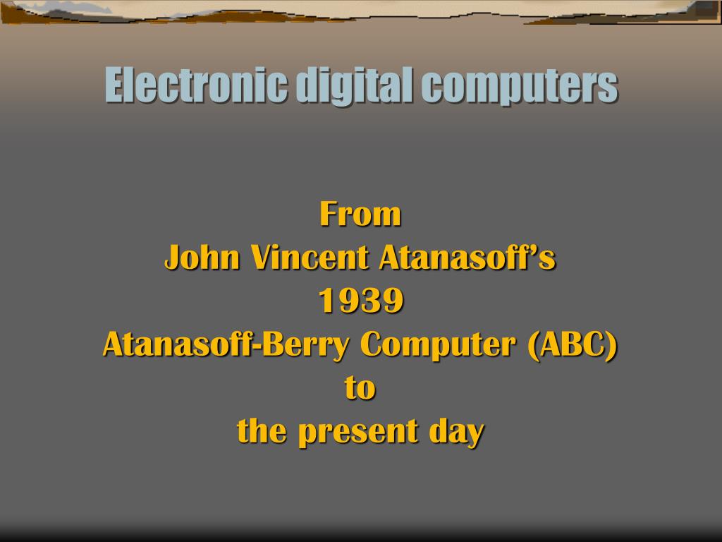 PPT A Brief History of Computers PowerPoint Presentation, free