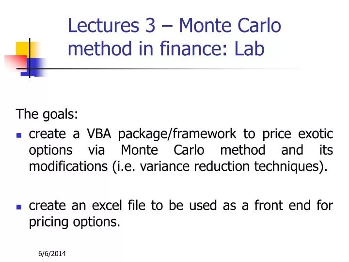 PPT Lectures 3 Monte Carlo method in finance Lab PowerPoint