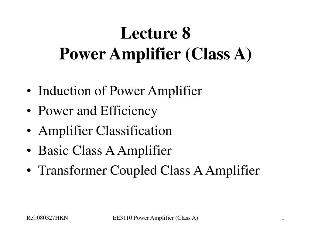 PPT Lecture 8 Power Amplifier (Class A) PowerPoint Presentation, free
