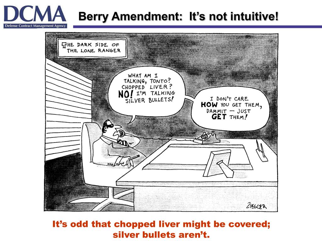 PPT Berry Amendment Presented By Dave Riley Deputy District Counsel