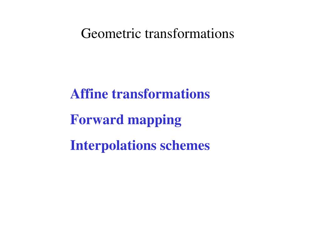 PPT Geometric transformations PowerPoint Presentation, free download