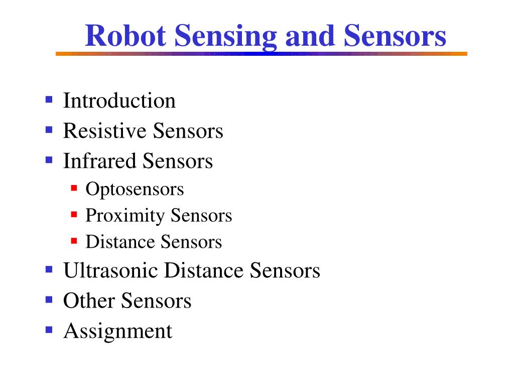PPT Robot Sensing and Sensors PowerPoint Presentation, free download