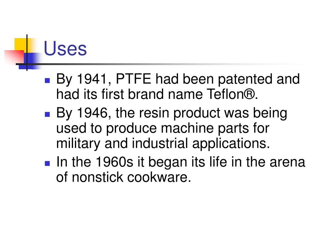 PPT Polytetrafluorethylene (PTFE) PowerPoint Presentation, free