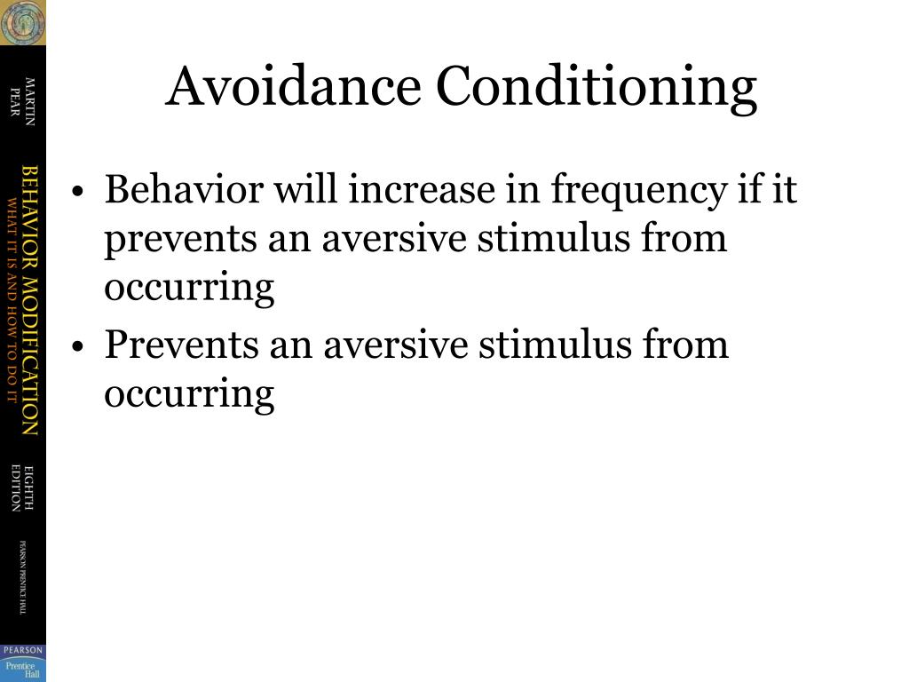 PPT Establishing a Desirable Behavior by Using Escape and Avoidance