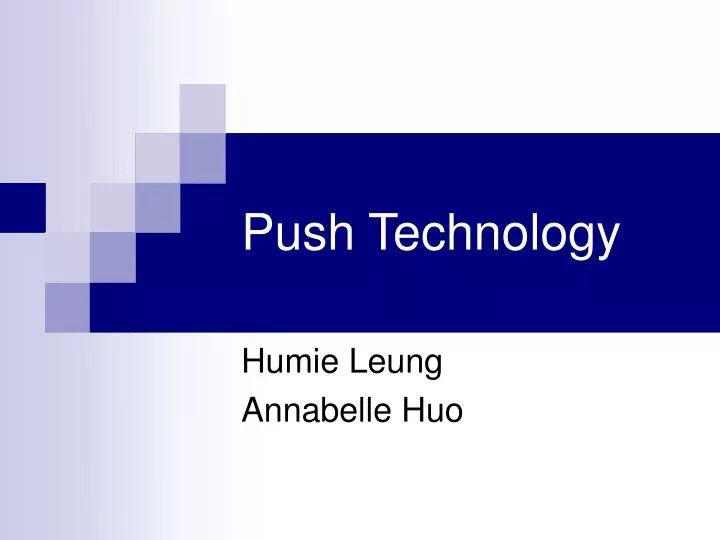PPT Push Technology PowerPoint Presentation, free download ID1240160
