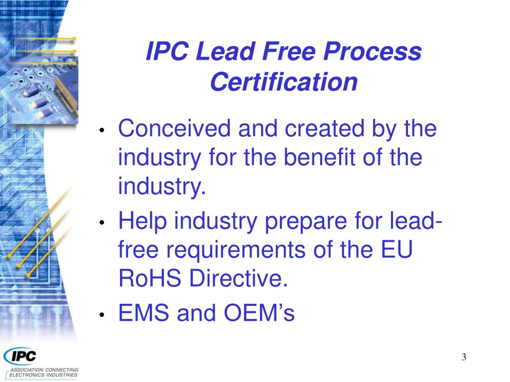 PPT Certification For RoHS Lead Free Electronics Assembly Process Capability Program John