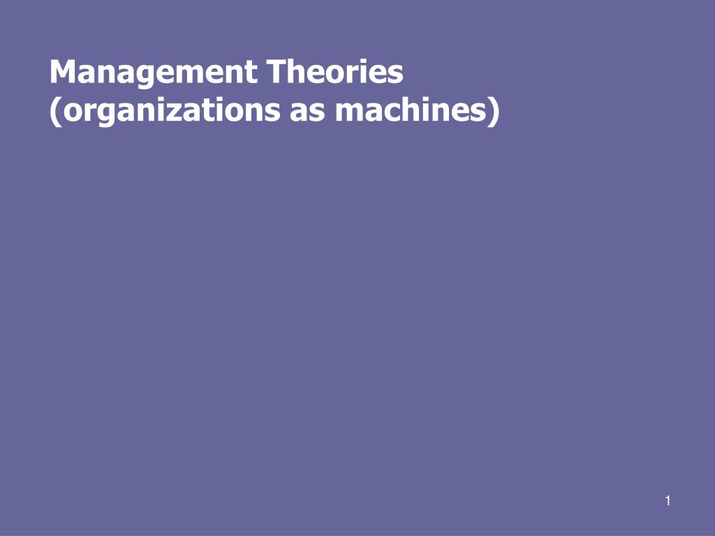 PPT Management Theories as machines) PowerPoint
