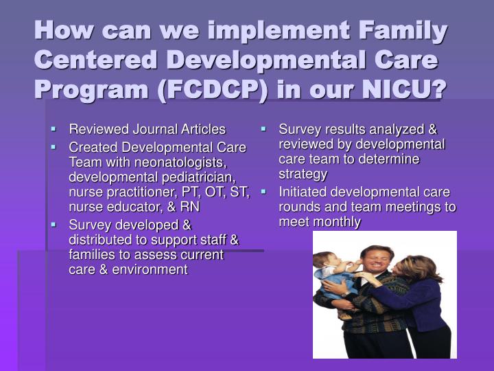 PPT FAMILY CENTERED DEVELOPMENTAL CARE IN THE NICU PowerPoint