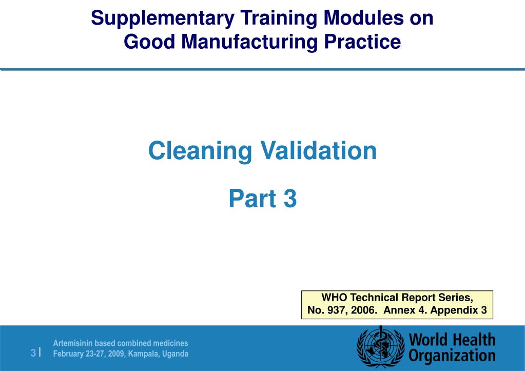 PPT WHO Supplementary Training Modules Cleaning validation PowerPoint