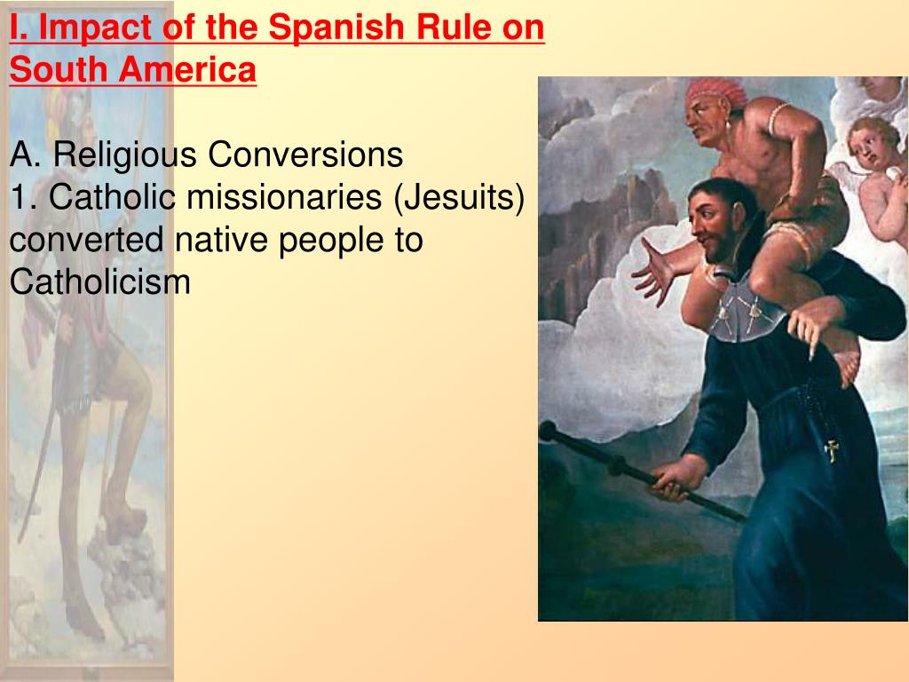 PPT Aim What changes did the Spanish Conquest of South America bring