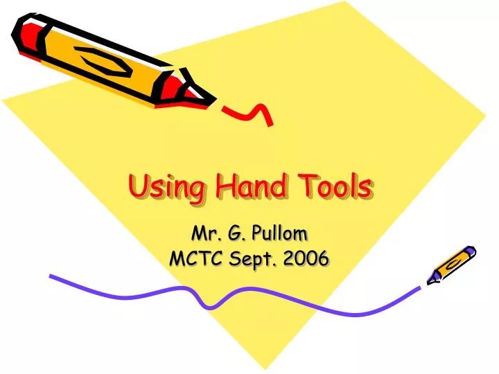 PPT Using Hand Tools PowerPoint Presentation, free download ID1267986