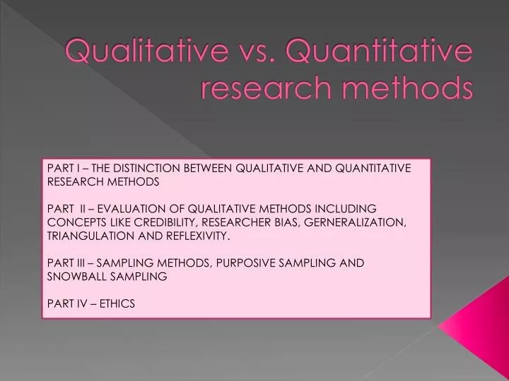 PPT Qualitative vs. Quantitative research methods PowerPoint