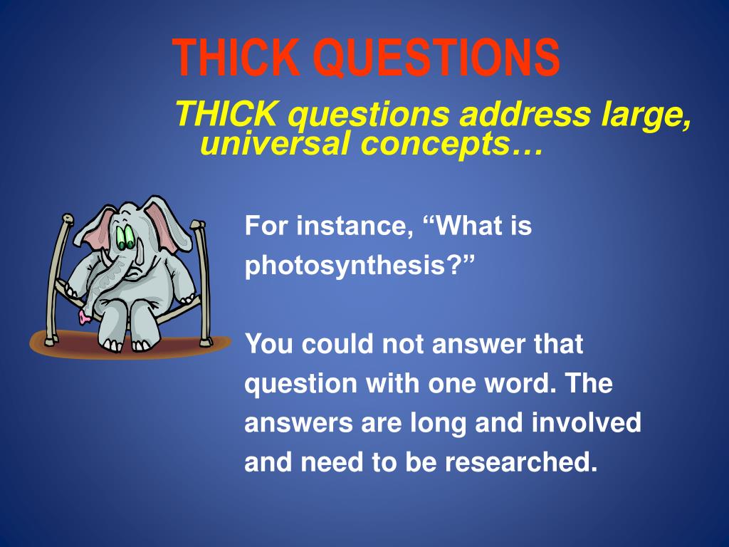 PPT Thick vs. Thin Questions PowerPoint Presentation, free download