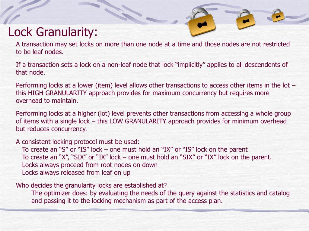 PPT Granularity of Locks and Degrees of Consistency in a Shared