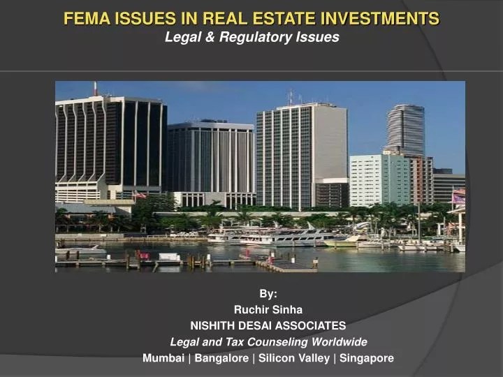PPT FEMA ISSUES IN REAL ESTATE INVESTMENTS Legal & Regulatory Issues
