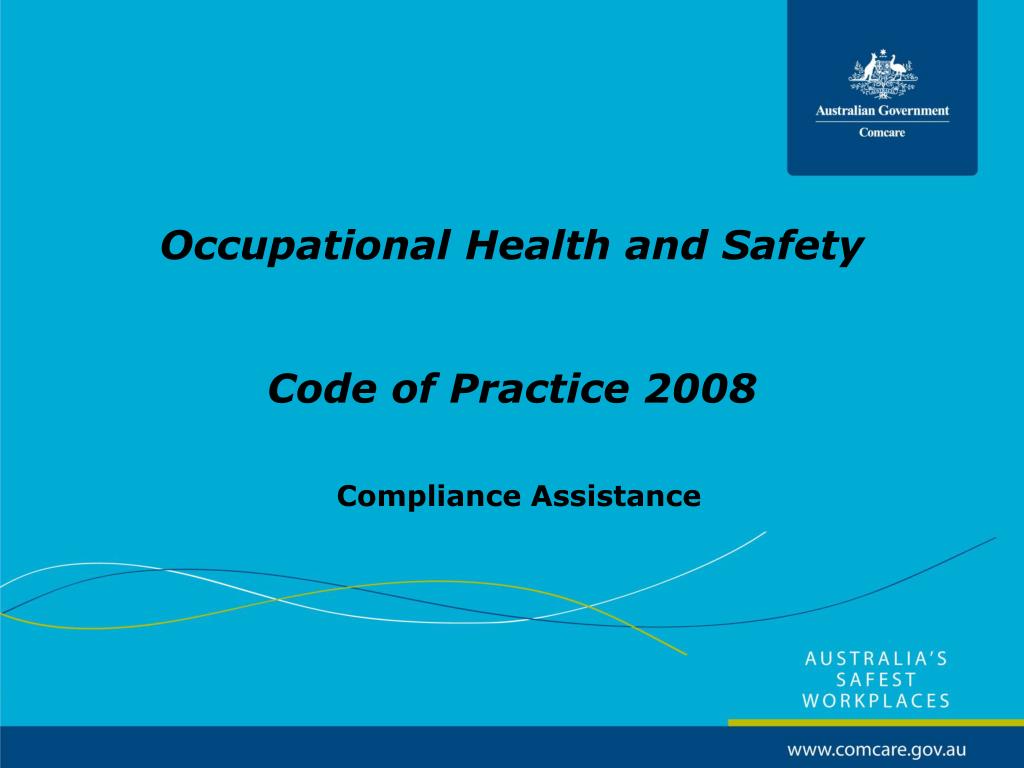PPT Occupational Health and Safety Code of Practice 2008 PowerPoint Presentation ID1293979