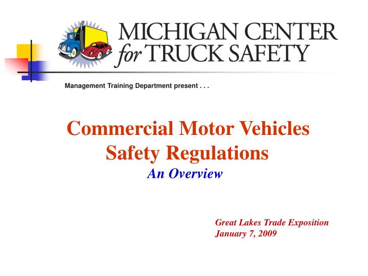 PPT Commercial Motor Vehicles Safety Regulations An Overview
