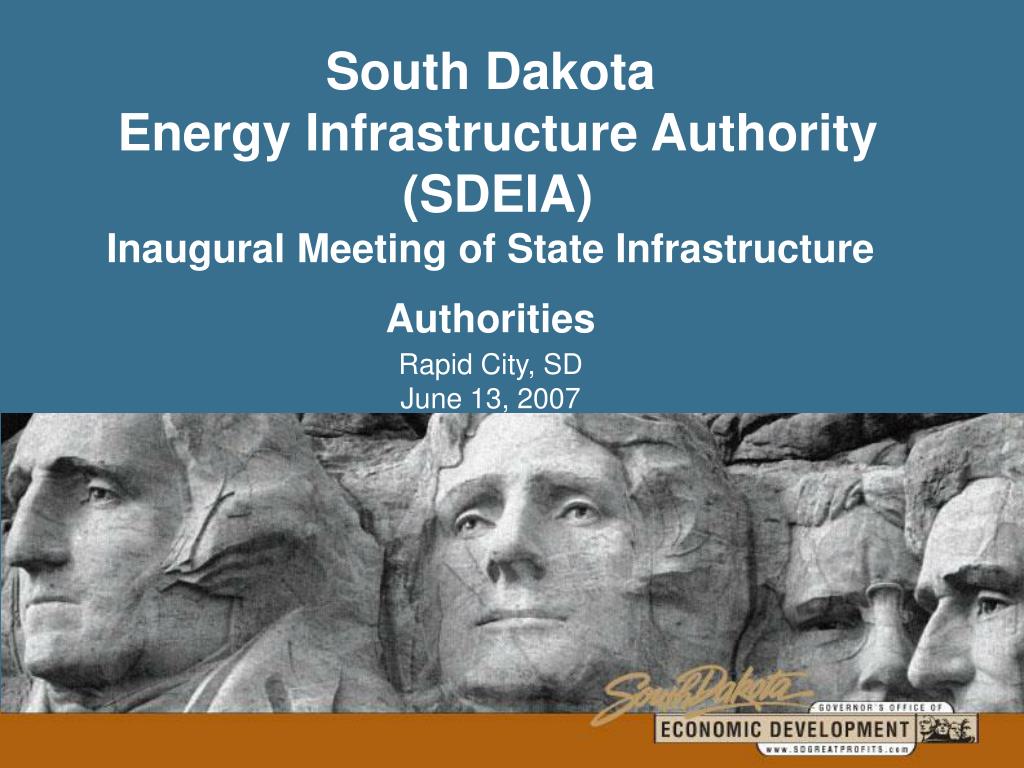 PPT South Dakota Energy Infrastructure Authority (SDEIA) Inaugural