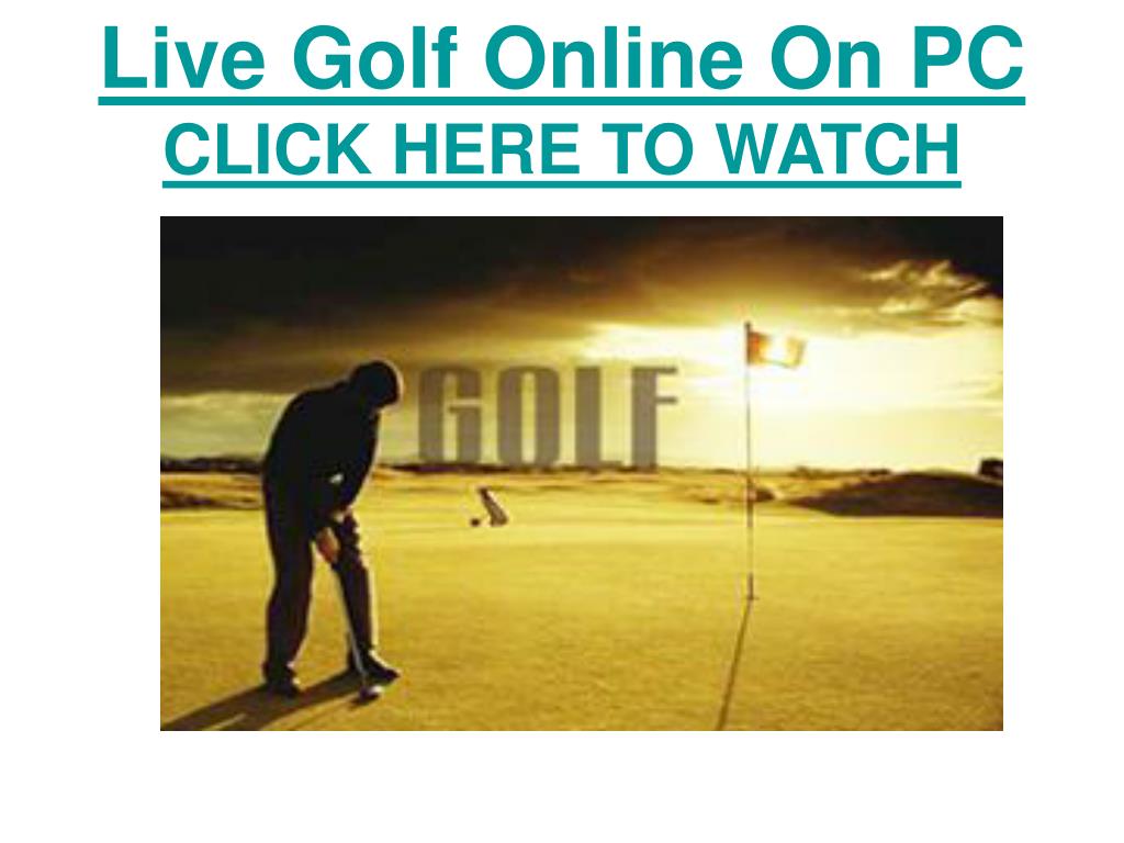 PPT live streaming online pga tour watch british open 2011 live