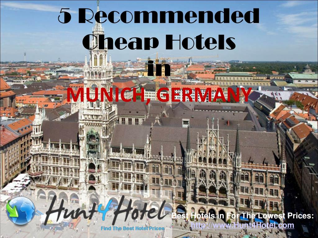 PPT Munich 5 Cheap Hotels PowerPoint Presentation, free