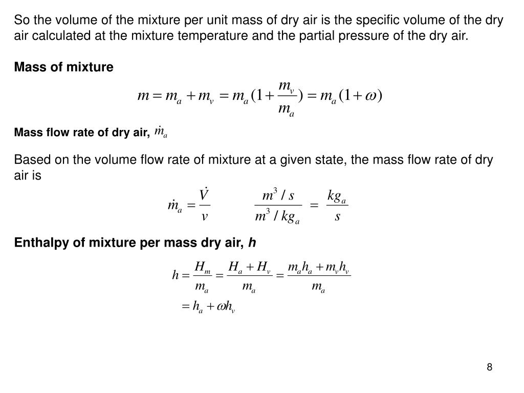 PPT We will be concerned with the mixture of dry air and water vapor