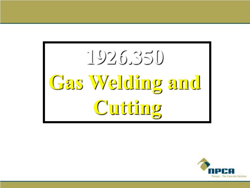 PPT WELDING/CUTTING PowerPoint Presentation, free download ID1310938