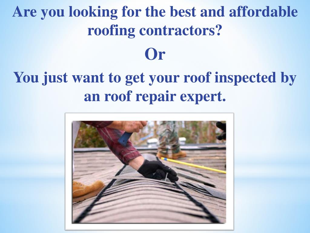 PPT how to find the best quality roof repair contractors easily
