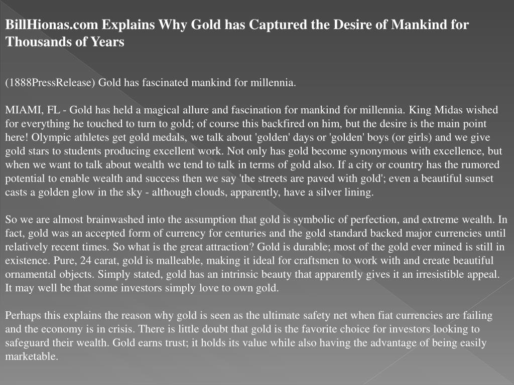 PPT explains why gold has captured the desire of