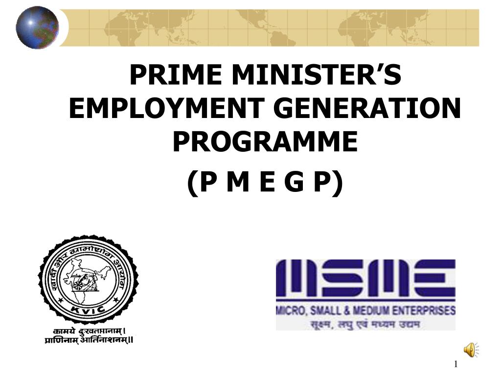 PPT PRIME MINISTER’S EMPLOYMENT GENERATION PROGRAMME (P M E G P
