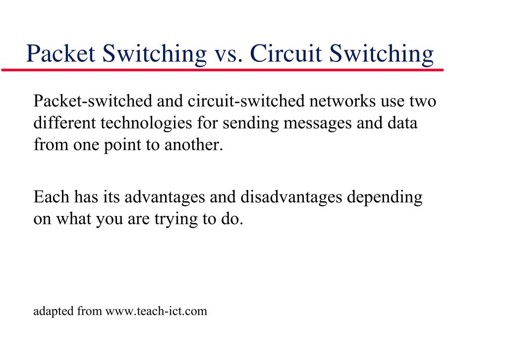 What Are The Advantages And Disadvantages Of Circuit Switching
