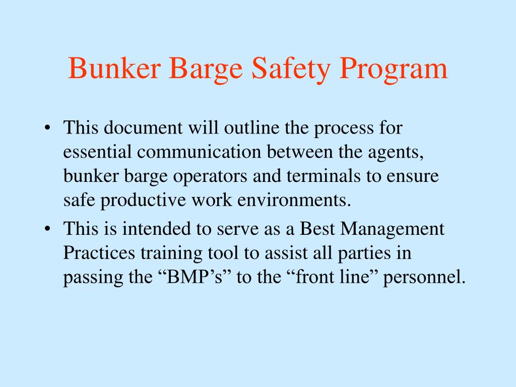 PPT Bunker Barge Safety Program Prevention through People