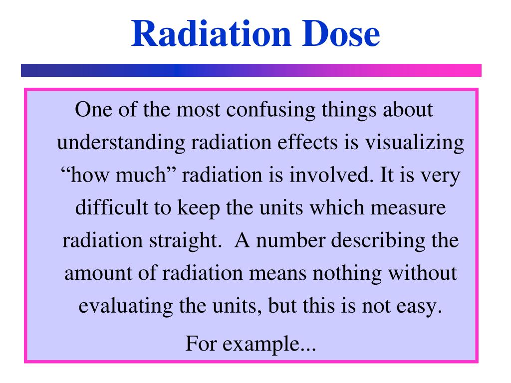 PPT Radiation Dose PowerPoint Presentation, free download ID138310