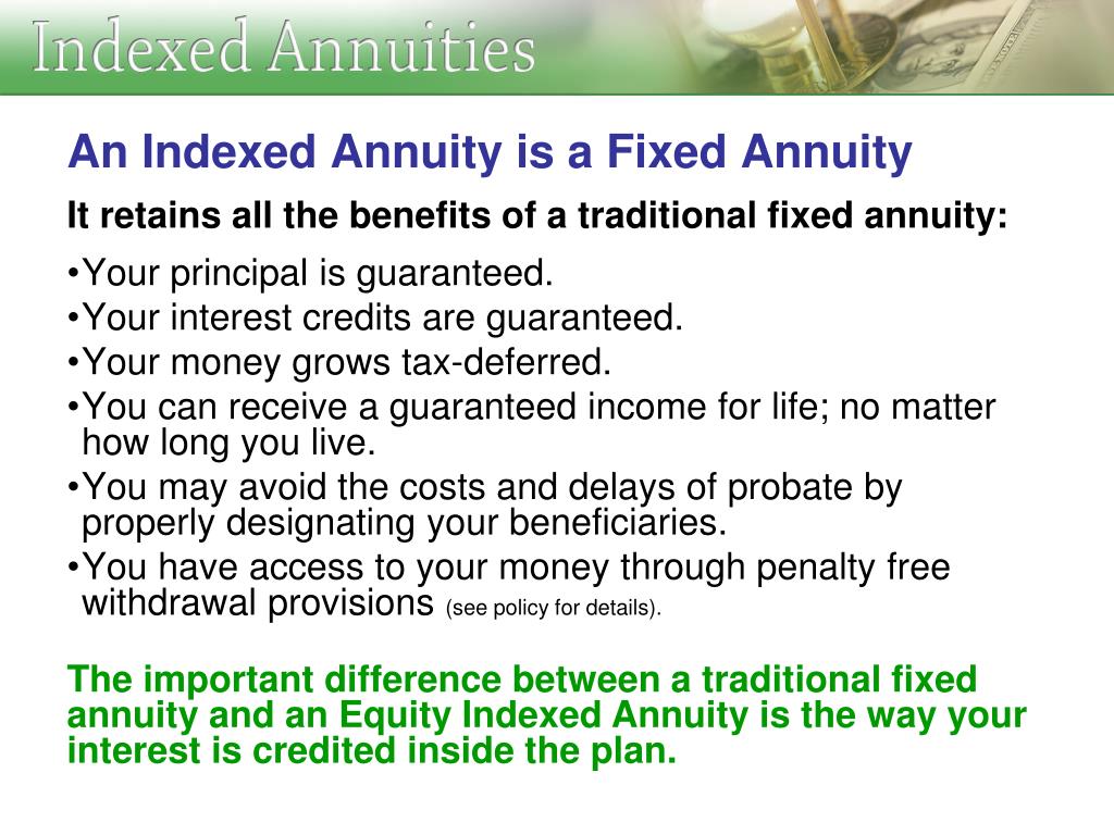 PPT An Indexed Annuity is a Fixed Annuity PowerPoint Presentation