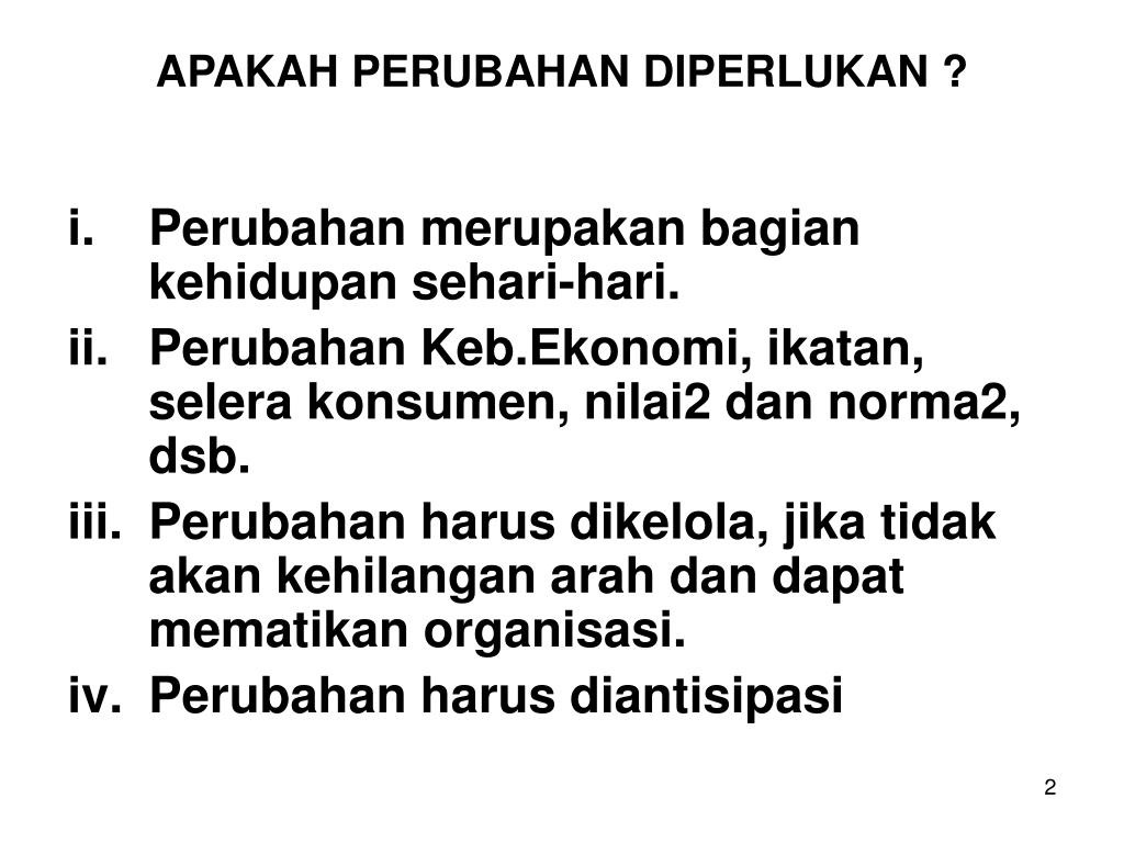 PPT KULIAH KEDUABELAS MANAJEMEN PERUBAHAN, KONFLIK DAN PERILAKU ANTAR