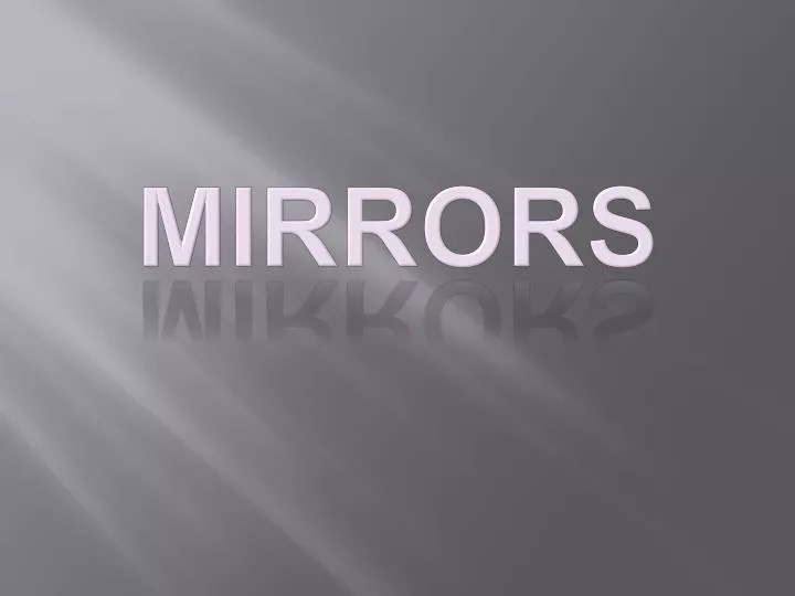 PPT Mirrors PowerPoint Presentation, free download ID1398626