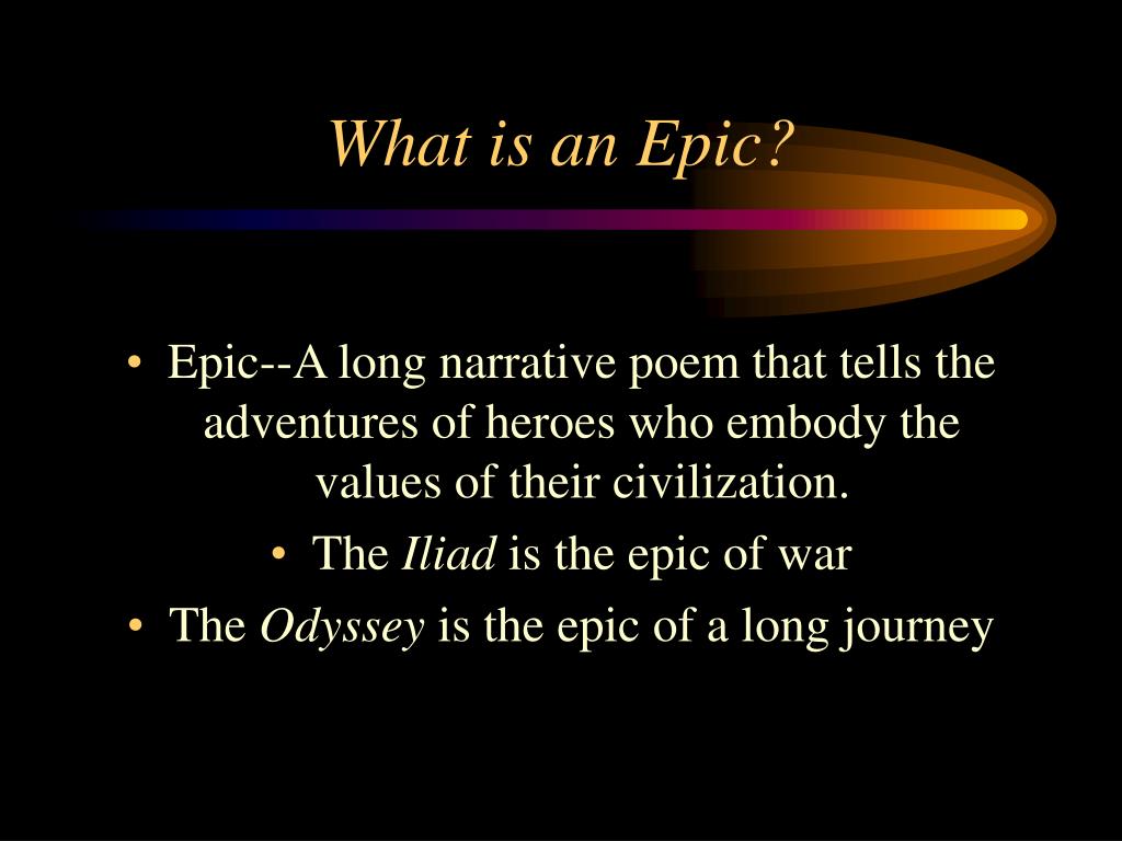 PPT What is an Epic? PowerPoint Presentation, free download ID1406523